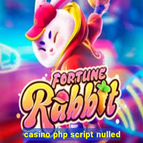 casino php script nulled